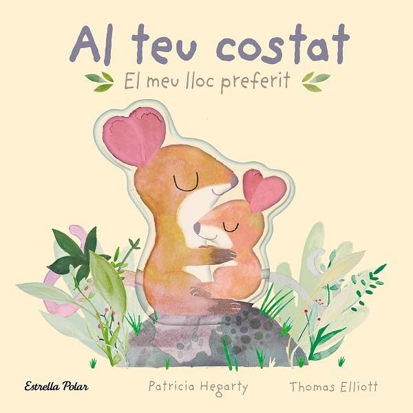 AL TEU COSTAT. EL MEU LLOC PREFERIT | 9788413896069 | HEGARTY, PATRICIA | Llibreria La Gralla | Librería online de Granollers