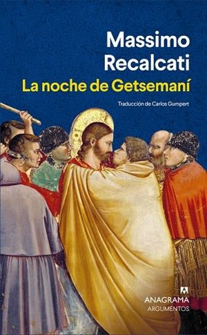 NOCHE DE GETSEMANÍ, LA | 9788433922274 | RECALCATI, MASSIMO | Llibreria La Gralla | Librería online de Granollers