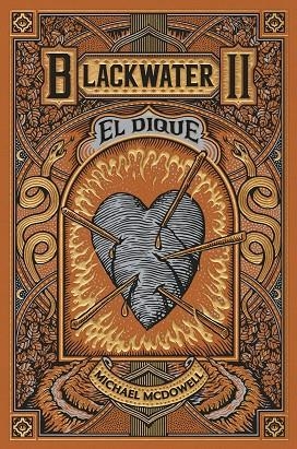 BLACKWATER II. EL DIQUE | 9788419654915 | MCDOWELL, MICHAEL | Llibreria La Gralla | Llibreria online de Granollers