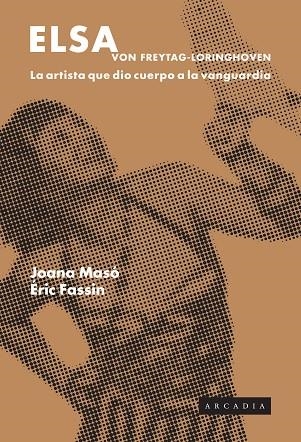 ELSA VON FREYTAG-LORINHOVEN | 9788412745702 | MASÓ, JOANA ; FASSIN, ÉRIC | Llibreria La Gralla | Librería online de Granollers