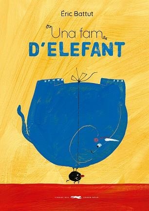 UNA FAM D'ELEFANT | 9788412782165 | BATTUT, ÉRIC | Llibreria La Gralla | Librería online de Granollers