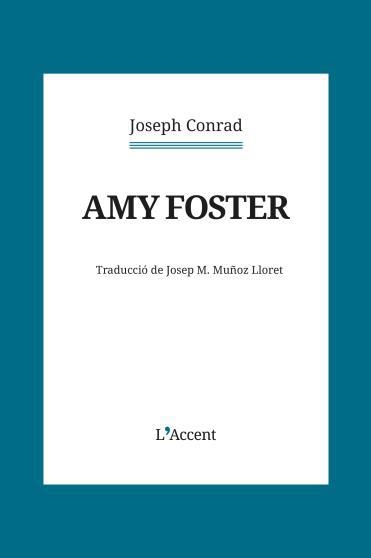 AMY FOSTER | 9788418680441 | CONRAD, JOSEPH | Llibreria La Gralla | Librería online de Granollers
