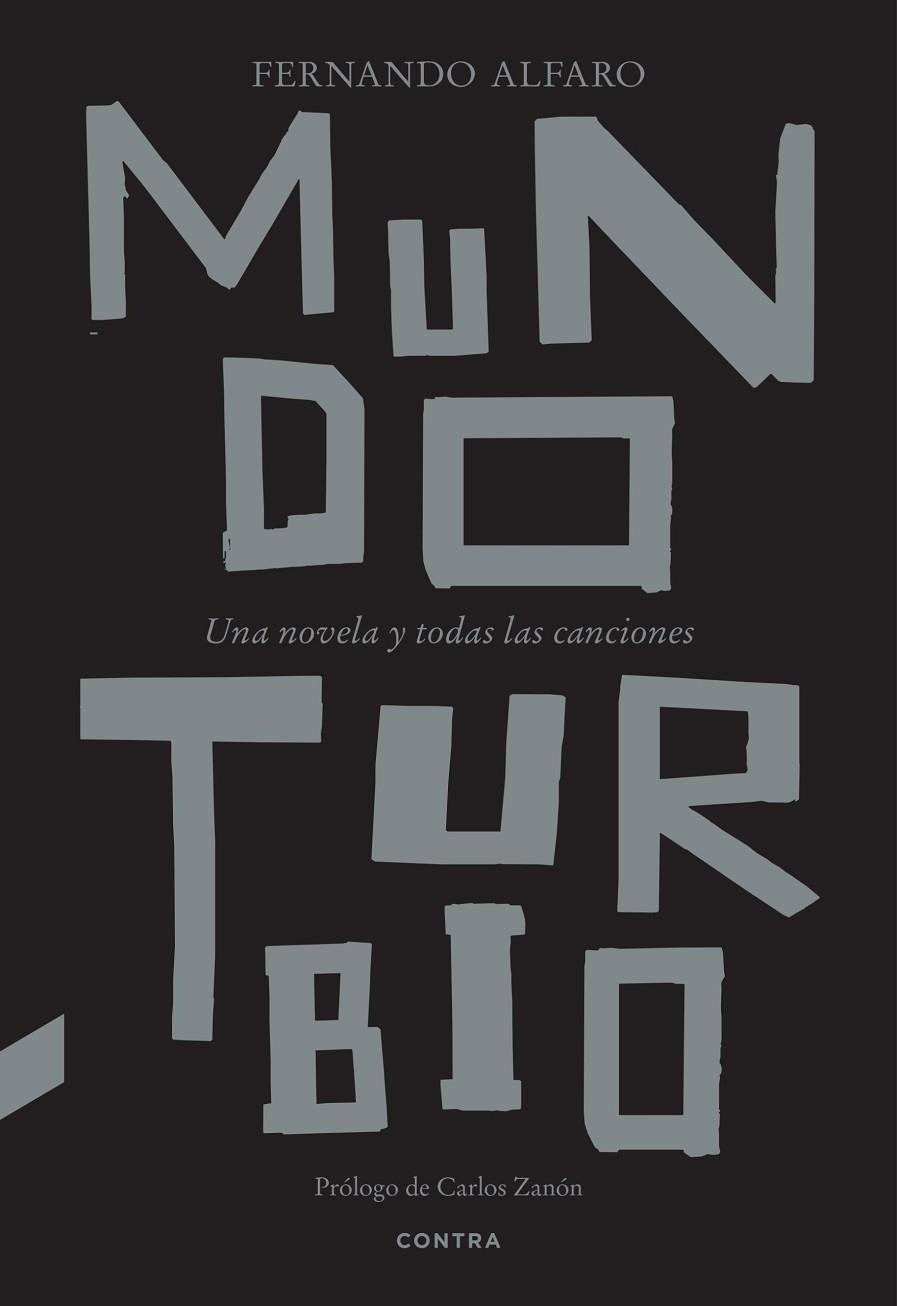MUNDO TURBIO | 9788410045026 | ALFARO PONCE, FERNANDO | Llibreria La Gralla | Librería online de Granollers