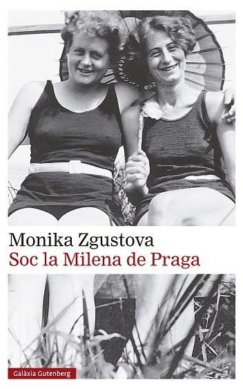 SOC LA MILENA DE PRAGA | 9788419738776 | ZGUSTOVA, MONIKA | Llibreria La Gralla | Llibreria online de Granollers