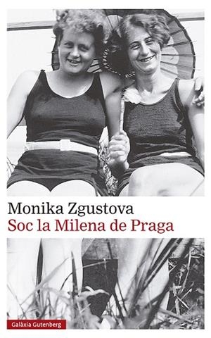 SOC LA MILENA DE PRAGA | 9788419738776 | ZGUSTOVA, MONIKA | Llibreria La Gralla | Librería online de Granollers