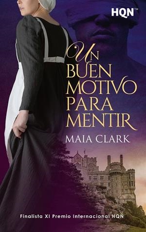 BUEN MOTIVO PARA MENTIR, UN  (FINALISTA DEL XI PREMIO INTERNACIONAL HQÑ) | 9788411807098 | CLARK, MAIA | Llibreria La Gralla | Llibreria online de Granollers