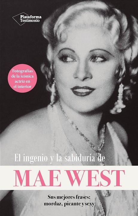 INGENIO Y LA SABIDURÍA DE MAE WEST, EL | 9788410079229 | WEST, MAE | Llibreria La Gralla | Llibreria online de Granollers