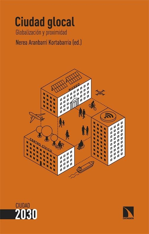 CIUDAD  GLOCAL | 9788413529288 | ARANBARRI KORTABARRIA, NEREA | Llibreria La Gralla | Librería online de Granollers