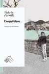 ESPAI BLANC, L' | 9788419515131 | PARRELLA, VALERIA | Llibreria La Gralla | Librería online de Granollers