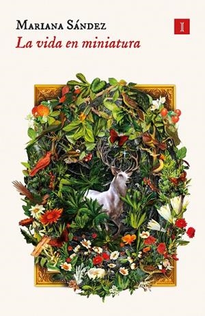 VIDA EN MINIATURA, LA | 9788419581273 | SÁNDEZ, MARIANA | Llibreria La Gralla | Llibreria online de Granollers