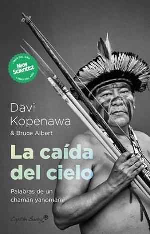 CAÍDA DEL CIELO, LA | 9788412779776 | BRUCE, ALBERT / KOPENAWA, DAVI | Llibreria La Gralla | Librería online de Granollers