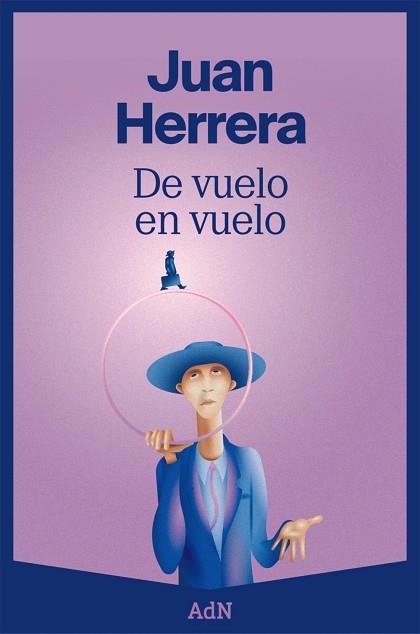 DE VUELO EN VUELO | 9788410138070 | HERRERA, JUAN | Llibreria La Gralla | Llibreria online de Granollers