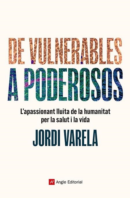 DE VULNERABLES A PODEROSOS | 9788410112124 | VARELA I PEDRAGOSA, JORDI | Llibreria La Gralla | Llibreria online de Granollers