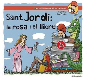 SANT JORDI, LA ROSA I EL LLIBRE | 9788413563404 | ROIG CÉSAR, ROGER | Llibreria La Gralla | Librería online de Granollers