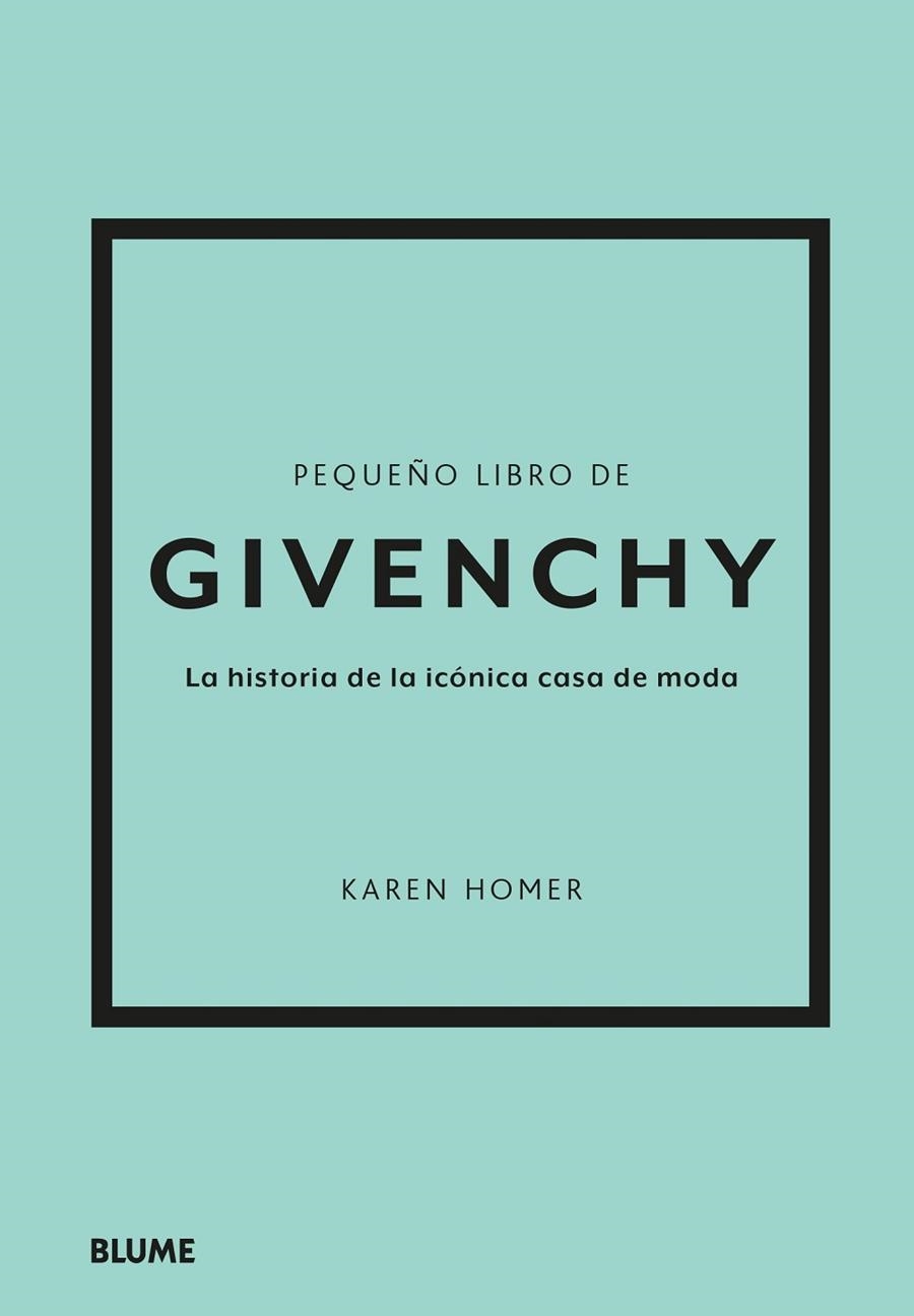 PEQUEÑO LIBRO DE GIVENCHY | 9788419785275 | HOMER, KAREN | Llibreria La Gralla | Llibreria online de Granollers