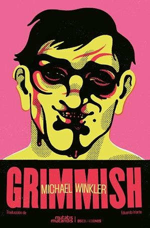 GRIMMISH | 9788412724813 | WINKLER, MICHAEL | Llibreria La Gralla | Llibreria online de Granollers