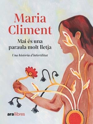 MAI ÉS UNA PARAULA MOLT LLETJA | 9788411730464 | CLIMENT, MARIA | Llibreria La Gralla | Librería online de Granollers