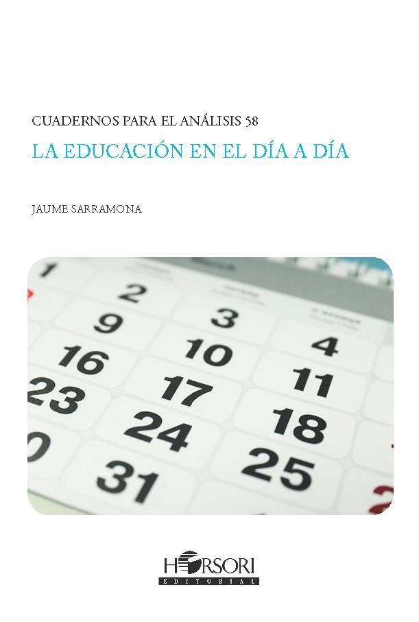 EDUCACIÓN EN EL DÍA A DÍA, LA | 9788412719062 | SARRAMONA LÓPEZ,JAUME | Llibreria La Gralla | Librería online de Granollers
