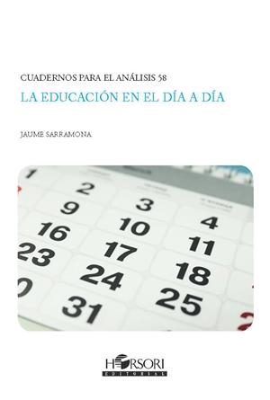EDUCACIÓN EN EL DÍA A DÍA, LA | 9788412719062 | SARRAMONA LÓPEZ,JAUME | Llibreria La Gralla | Librería online de Granollers