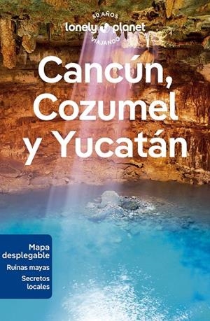 CANCÚN, COZUMEL Y YUCATÁN GUIA LONELY PLANET 2024 | 9788408280163 | ST.LOUIS, REGIS / BARTLETT, RAY / HARRELL, ASHLEY / HUANG, NELLIE | Llibreria La Gralla | Llibreria online de Granollers