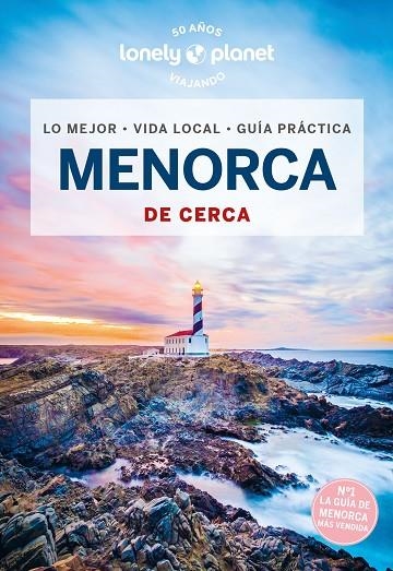 MENORCA DE CERCA GUIA LONELY PLANET 2024 | 9788408280965 | MONNER, JORDI | Llibreria La Gralla | Librería online de Granollers