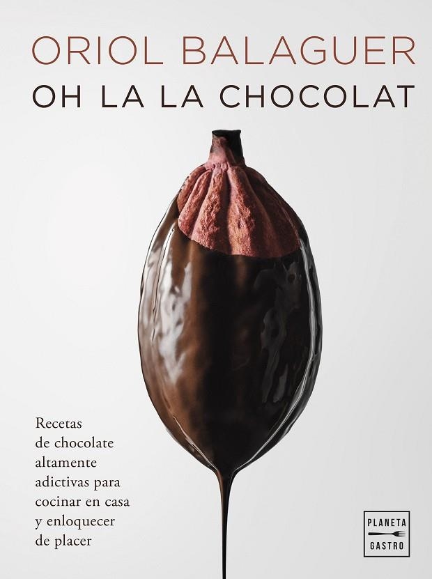 OH LA LA CHOCOLAT | 9788408281658 | BALAGUER, ORIOL | Llibreria La Gralla | Librería online de Granollers