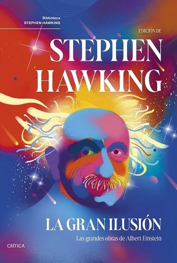 GRAN ILUSIÓN, LA | 9788491996286 | HAWKING, STEPHEN | Llibreria La Gralla | Llibreria online de Granollers