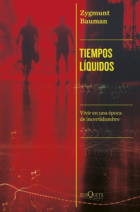 TIEMPOS LÍQUIDOS | 9788411074339 | BAUMAN, ZYGMUNT | Llibreria La Gralla | Librería online de Granollers