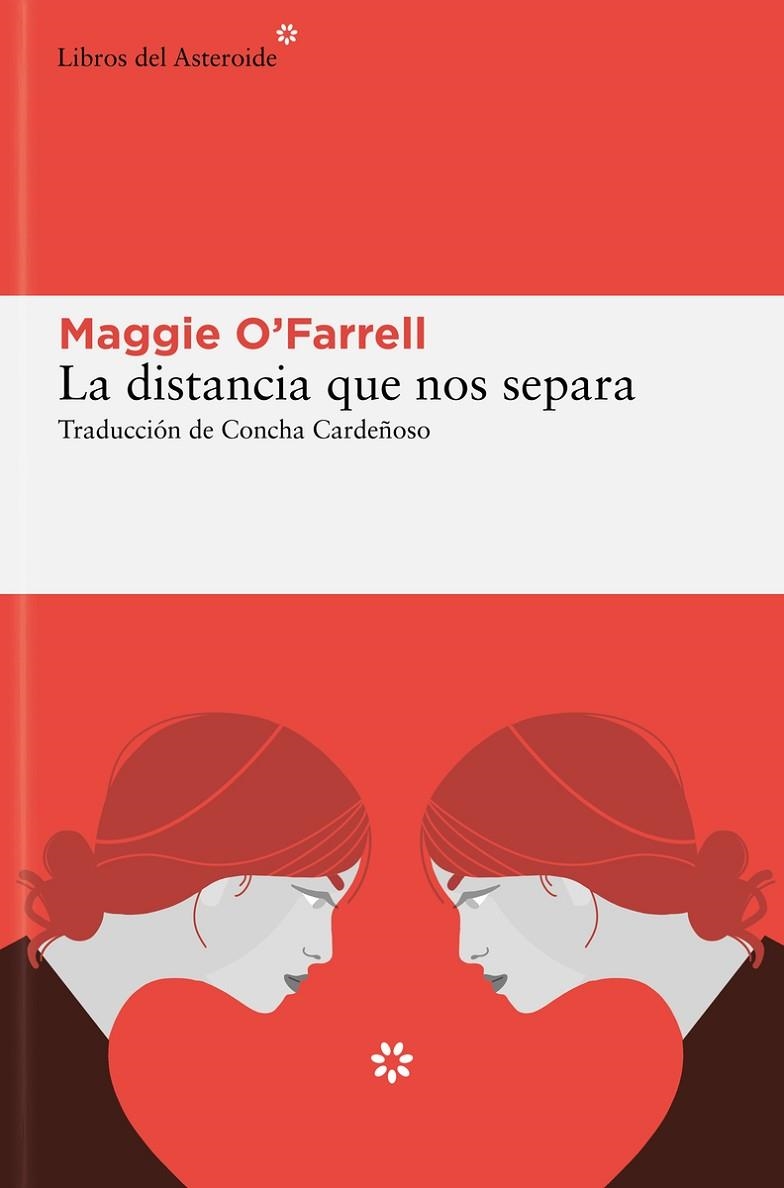 DISTANCIA QUE NOS SEPARA, LA | 9788419089823 | O'FARRELL, MAGGIE | Llibreria La Gralla | Librería online de Granollers