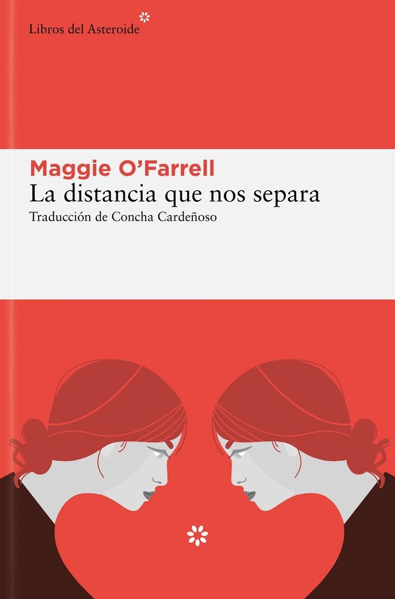 DISTANCIA QUE NOS SEPARA, LA | 9788419089823 | O'FARRELL, MAGGIE | Llibreria La Gralla | Llibreria online de Granollers