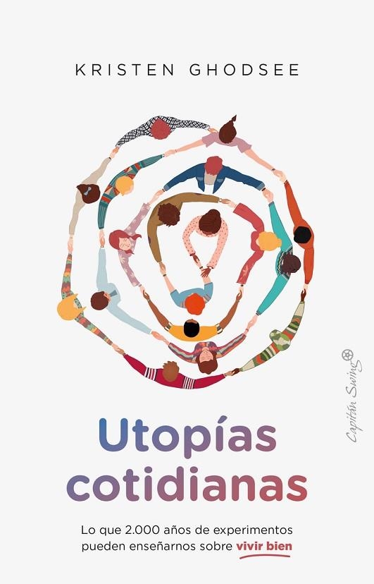 UTOPÍAS COTIDIANA | 9788412779844 | GHODSEE, KRISTEN | Llibreria La Gralla | Librería online de Granollers