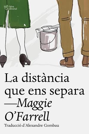 DISTÀNCIA QUE ENS SEPARA, LA | 9788412793055 | O'FARRELL, MAGGIE | Llibreria La Gralla | Llibreria online de Granollers