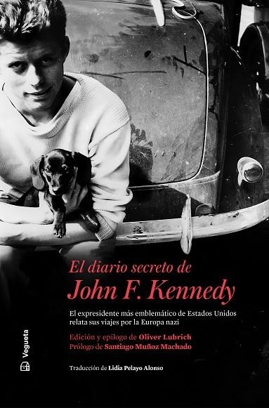 DIARIO SECRETO DE JOHN F. KENNEDY, EL | 9788418449079 | KENNEDY, JOHN F. ; BILLINGS, LEM | Llibreria La Gralla | Llibreria online de Granollers