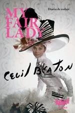 MY FAIR LADY | 9788494788567 | BEATON, CECIL | Llibreria La Gralla | Librería online de Granollers