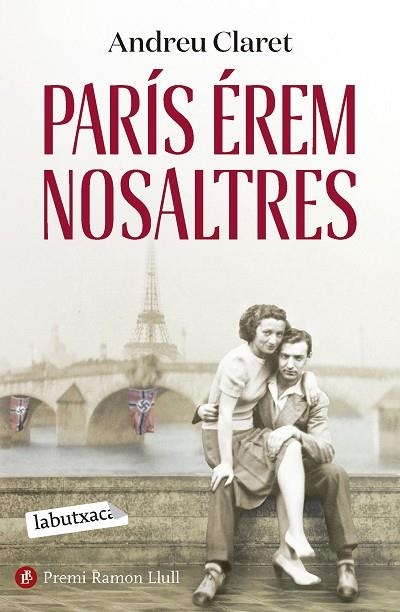 PARÍS ÉREM NOSALTRES (BUTXACA) | 9788419971111 | CLARET, ANDREU | Llibreria La Gralla | Llibreria online de Granollers