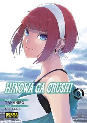 HINOWA GA CRUSH! 08 | 9788467961362 | TAKAHIRO ARAI / STRELKA | Llibreria La Gralla | Librería online de Granollers