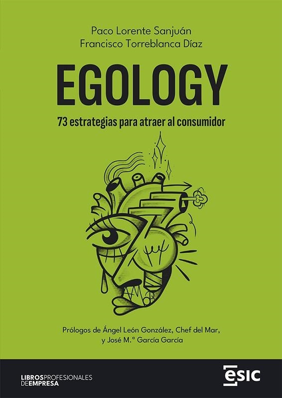 EGOLOGY | 9788411920339 | LORENTE SANJUÁN, PACO / TORREBLANCA DÍAZ, FRANCISCO | Llibreria La Gralla | Librería online de Granollers