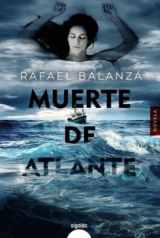 MUERTE DE ATLANTE | 9788491898894 | BALANZÁ, RAFAEL | Llibreria La Gralla | Llibreria online de Granollers