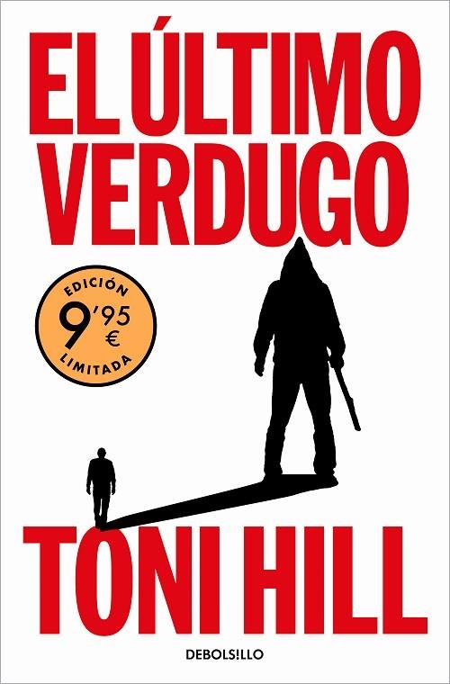 ÚLTIMO VERDUGO, EL (BOLSILLO EDICIÓN LIMITADA) | 9788466374873 | HILL, TONI | Llibreria La Gralla | Librería online de Granollers