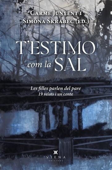 T'ESTIMO COM LA SAL | 9788419474247 | JUNYENT, CARME / ŠKRABEC, SIMONA | Llibreria La Gralla | Librería online de Granollers