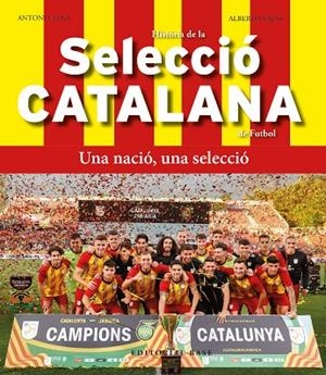 HISTÒRIA DE LA SELECCIÓ CATALANA DE FUTBOL | 9788419007803 | CLOSA, TONI / SALAS, JOSÉ ALBERTO | Llibreria La Gralla | Llibreria online de Granollers