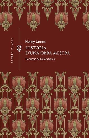 HISTÒRIA D'UNA OBRA MESTRA | 9788419474414 | JAMES, HENRY | Llibreria La Gralla | Llibreria online de Granollers