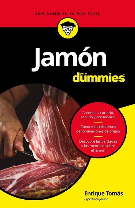 JAMÓN PARA DUMMIES | 9788432904004 | TOMÁS RUIZ, ENRIQUE | Llibreria La Gralla | Librería online de Granollers