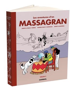 LES AVENTURES D'EN MASSAGRAN (VOLUM 3) | 9788411581455 | FOLCH I TORRES, JOSEP MARIA / FOLCH I CAMARASA, RAMON | Llibreria La Gralla | Llibreria online de Granollers