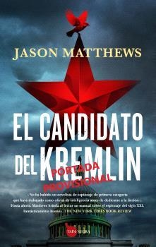 CANDIDATO DEL KREMLIN, EL | 9788411313063 | MATTHEWS, JASON | Llibreria La Gralla | Llibreria online de Granollers