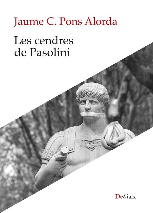 CENDRES DE PASOLINI, LES | 9788419630704 | PONS ALORDA, JAUME | Llibreria La Gralla | Llibreria online de Granollers