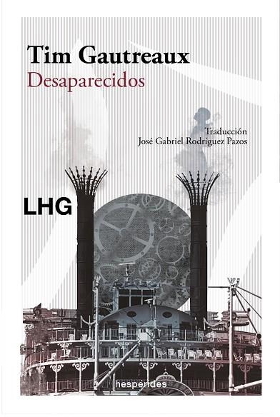 DESAPARECIDOS | 9788418657511 | GAUTREAUX, TIM | Llibreria La Gralla | Llibreria online de Granollers