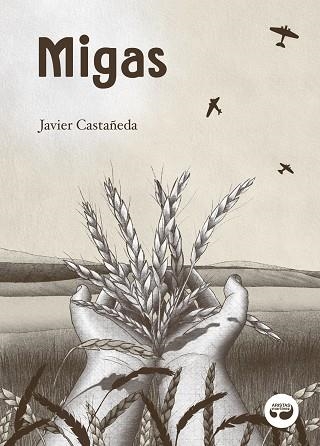 MIGAS | 9788419550125 | CASTAÑEDA, JAVIER | Llibreria La Gralla | Llibreria online de Granollers