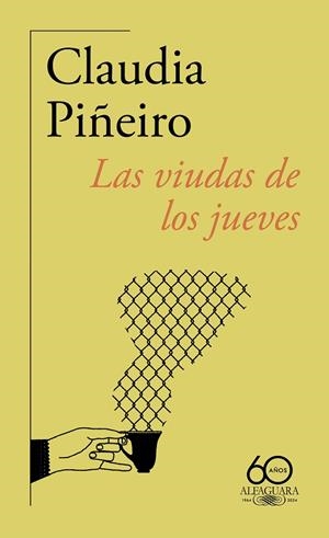 VIUDAS DE LOS JUEVES, LAS | 9788420478555 | PIÑEIRO, CLAUDIA | Llibreria La Gralla | Llibreria online de Granollers