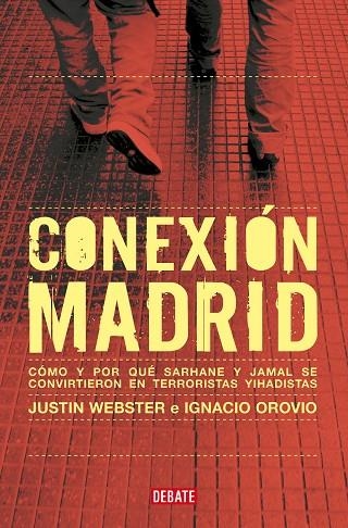 CONEXIÓN MADRID | 9788419951410 | WEBSTER, JUSTIN ;  OROVIO, IGNACIO | Llibreria La Gralla | Llibreria online de Granollers